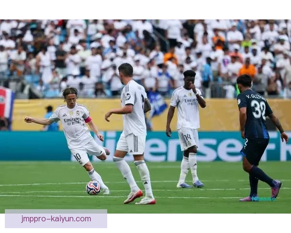 西甲皇马中场控制表现稳健，助力球队持续争冠动力